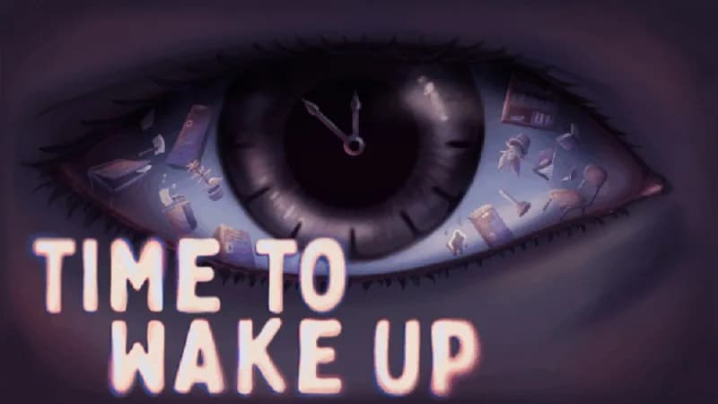 Time To Wake Up chega dia 12: piscada muda a realidade
